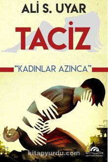 Taciz & Kadınlar Azınca