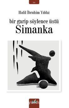 Bir Garip Söylence Üstü Simanka