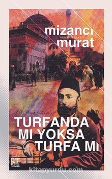 Turfanda Mı Yoksa Turfa Mı