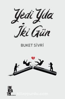 Yedi Yıla İki Gün