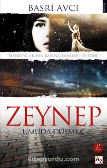 Zeynep & Umuda Düşmek