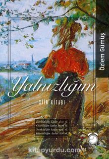 Yalnızlığım & Şiir Kitabı