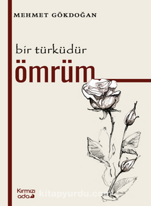 Bir Türküdür Ömrüm