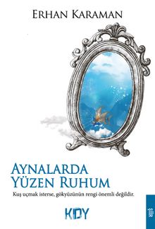 Aynalarda Yüzen Ruhum