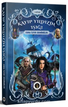 Kayıp Yıldızın Işığı (1. Kitap)