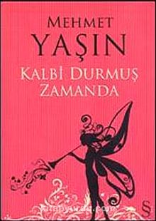 Kalbi Durmuş Zamanda