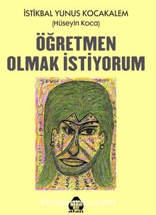 Öğretmen Olmak İstiyorum