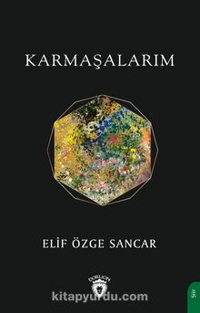 Karmaşalarım