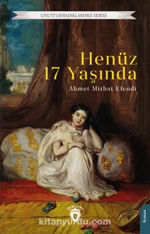 Henüz 17 Yaşında