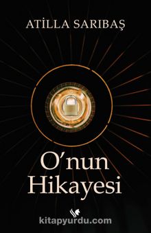 O’nun Hikayesi