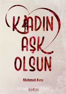 Kadın Aşk Olsun