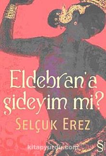 Eldebran'a Gideyim mi?