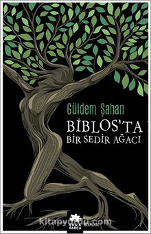 Biblos’ta Bir Sedir Ağacı