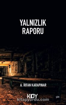 Yalnızlık Raporu