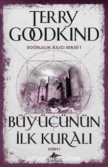 Büyücünün İlk Kuralı - Kısım 1 / Doğruluk Kılıcı Serisi 1