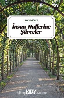 İnsan Hallerine Şiirceler