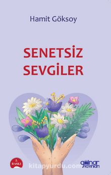 Senetsiz Sevgiler