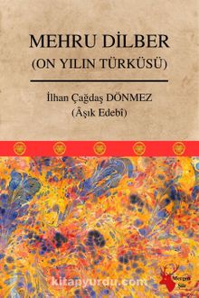 Mehru Dilber & On Yılın Türküsü