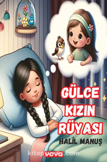 Gülce Kızın Rüyası