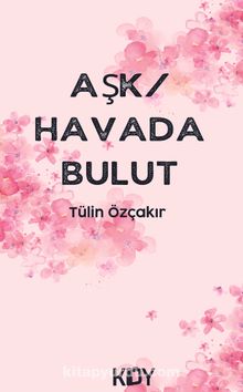 Aşk/Havada Bulut