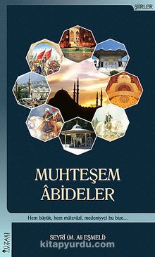 Muhteşem Abideler