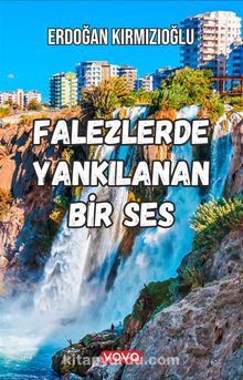 Falezlerde Yankılanan Bir Ses