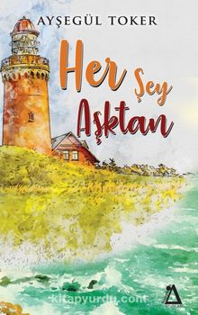 Her Şey Aşktan