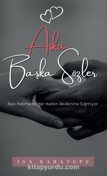 Aşka Başka Sözler