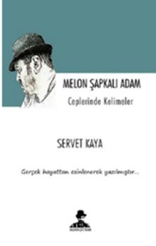 Melon Şapkalı Adam