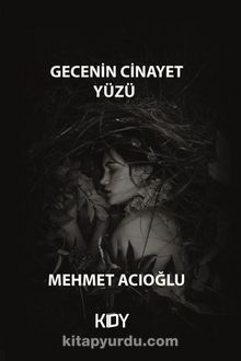 Gecenin Cinayet Yüzü