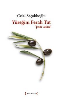 Yüreğini Ferah Tut: Psihi Vathia