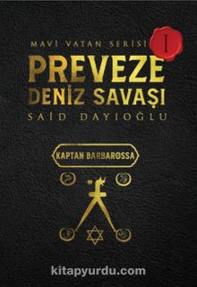 Preveze Deniz Savaşı & Mavi Vatan Serisi 1