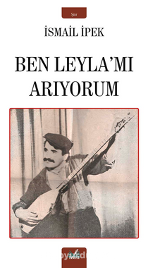 Ben Leyla’mı Arıyorum