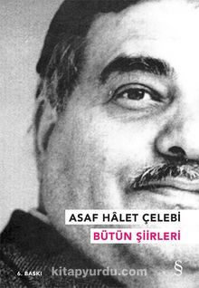 Bütün Şiirleri / Asaf Halet Çelebi