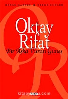 Bir Aşka Vuran Güneş / Seçme Şiirler