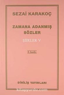 Şiirler - V (Zamana Adanmış Sözler)