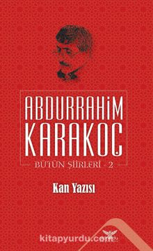 Kan Yazısı / Bütün Şiirleri 2