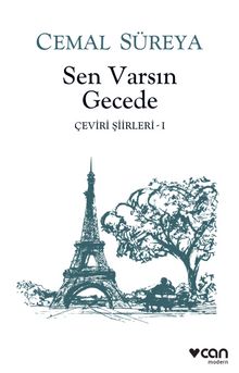 Sen Varsın Gecede / Çeviri Şiirleri 1