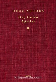 Geç Gelen Ağıtlar