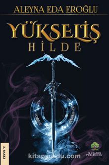 Yükseliş / Hilde