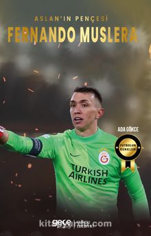 Aslan’ın Pençesi Fernando Muslera