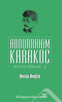 Dosta Doğru / Bütün Şiirleri 4