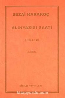 Alınyazısı Saati Şiirler -IX