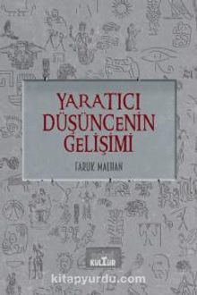 Yaratıcı Düşüncenin Gelişimi & Gençlere Yenilikçilik Övgüsü