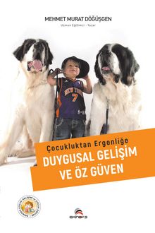 Çocukluktan Ergenliğe Duygusal Gelişim ve Öz Güven