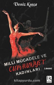 Milli Mücadele ve Cumhuriyet Kadınları