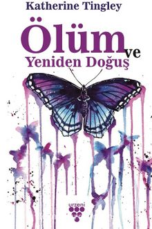 Ölüm ve Yeniden Doğuş