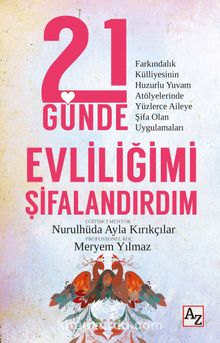 21 Günde Evliliğimi Şifalandırdım