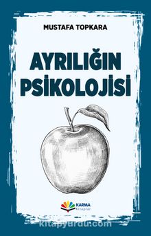 Ayrılığın Psikolojisi