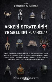 Askeri Stratejinin Temelleri & Kuramcılar